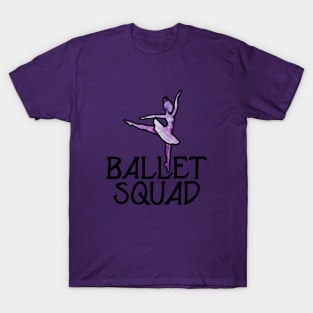 Ballet Squad T-Shirt